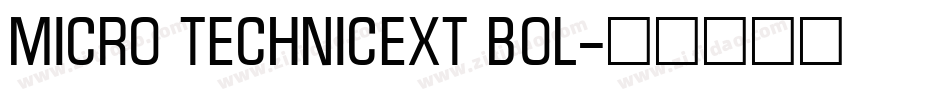 Micro TechnicExt Bol字体转换